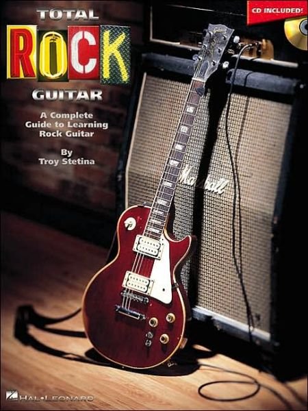 Cover for Troy Stetina · Total Rock Guitar (Book) (2001)