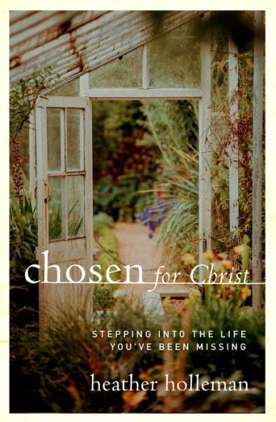 Cover for Heather Holleman · Chosen For Christ (Paperback Book) (2018)