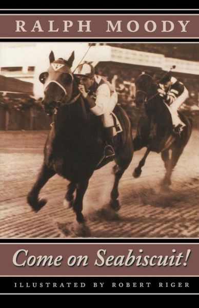 Cover for Ralph Moody · Come on Seabiscuit! (Paperback Book) [First Thus edition] (2003)