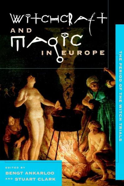 Cover for Bengt Ankarloo · The Witchcraft and Magic in Europe: The Period of the Witch Trials (Paperback Book) (2002)