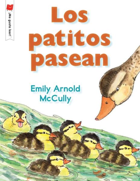 Cover for Emily Arnold McCully · Los patitos pasean - !Me gusta leer! (Paperback Book) (2020)