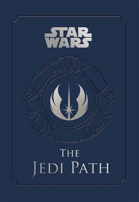 Star Wars - the Jedi Path: A Manual for Students of the Force: The Jedi Path: A Manual for Students of the Force - Daniel Wallace - Bücher - Titan Books Ltd - 9780857685872 - 26. August 2011