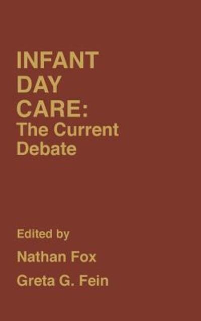 Cover for Greta Fein · Infant Day Care (Innbunden bok) (1990)