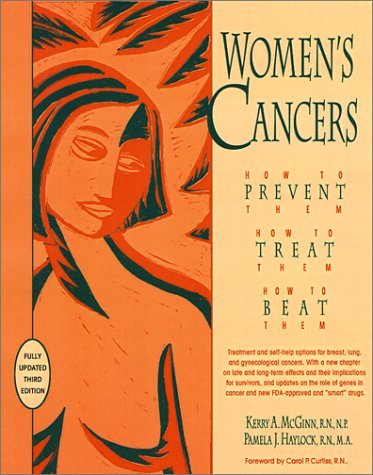 Cover for Rn Pamela J. Haylock · Women's Cancers: How to Prevent Them, How to Treat Them, How to Beat Them (Hunter House Cancer &amp; Health Series) (Paperback Book) [3rd edition] (2003)
