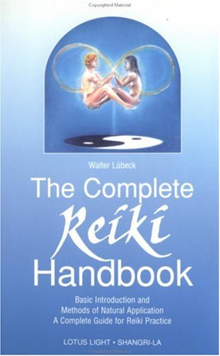 Cover for Walter Lubeck · The Complete Reiki Handbook: Basic Introduction and Methods of Natural Application: a Complete Guide for Reiki Practice (Shangri-la) (Pocketbok) (1998)