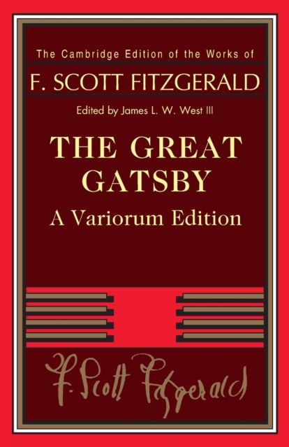 Cover for F. Scott Fitzgerald · The Great Gatsby – Variorum Edition - The Cambridge Edition of the Works of F. Scott Fitzgerald (Pocketbok) [Variorum edition] (2022)