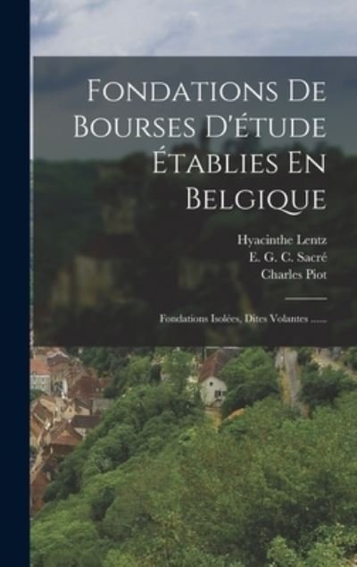 Cover for Belgium Ministère de la Justice · Fondations de Bourses d'étude Établies en Belgique (Bog) (2022)