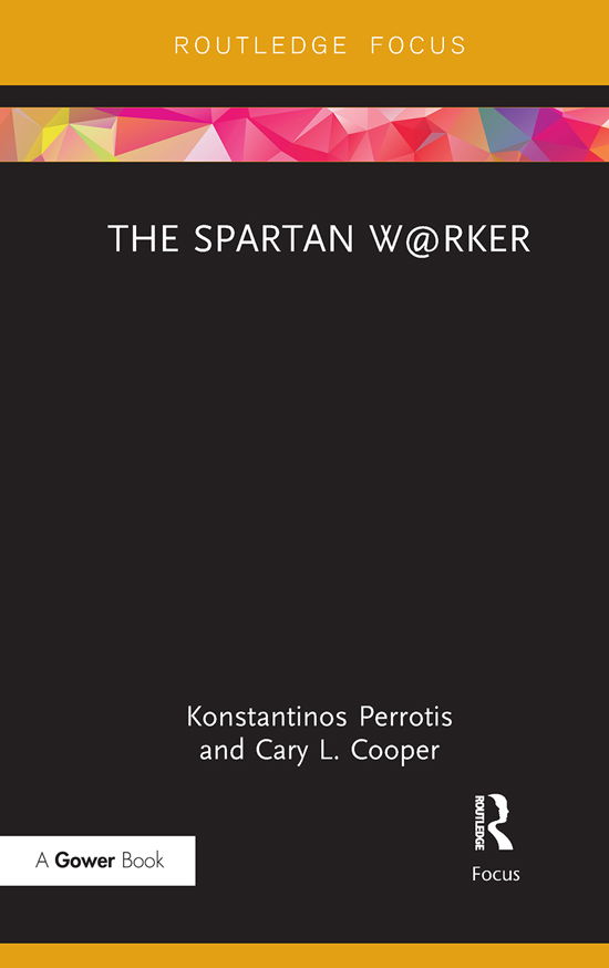 Cover for Konstantinos Perrotis · The Spartan W@rker - Routledge Focus on Business and Management (Pocketbok) (2021)