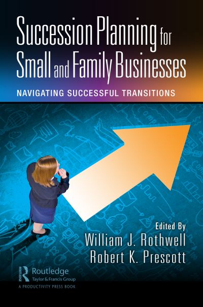 Cover for William Rothwell · Succession Planning for Small and Family Businesses: Navigating Successful Transitions (Paperback Book) (2022)