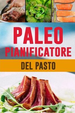 Cover for Blokzan Ink · Paleo Pianificatore del Pasto (Paperback Bog) (2019)