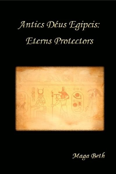 Cover for Maga Beth · Antics Déus Egipcis : Eterns Protectors (Paperback Book) (2019)