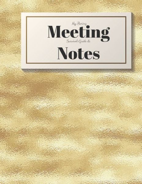 Cover for Gadfly Books · My Boring Meeting Survival Guide and Notes (Paperback Book) (2019)