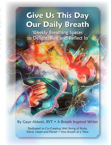 Cover for Gaye Abbott · Our Daily Breath - Paperback (Paperback Book) (2012)