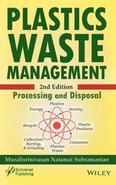 Cover for Subramanian, Muralisrinivasan Natamai (Canterbury, UK) · Plastics Waste Management: Processing and Disposal (Gebundenes Buch) (2019)