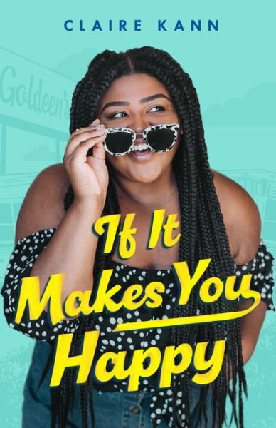 Cover for Claire Kann · If It Makes You Happy (Paperback Bog) (2021)