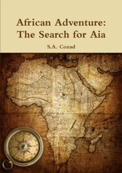 Cover for S. a Cozad · African Adventure (Book) (2014)