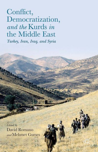 Cover for David Romano · Conflict, Democratization, and the Kurds in the Middle East: Turkey, Iran, Iraq, and Syria (Paperback Book) [1st ed. 2014 edition] (2014)