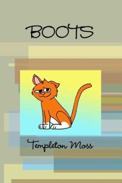 Cover for Templeton Moss · Boots (Pocketbok) (2018)