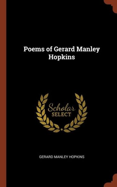 Cover for Gerard Manley Hopkins · Poems of Gerard Manley Hopkins (Hardcover Book) (2017)