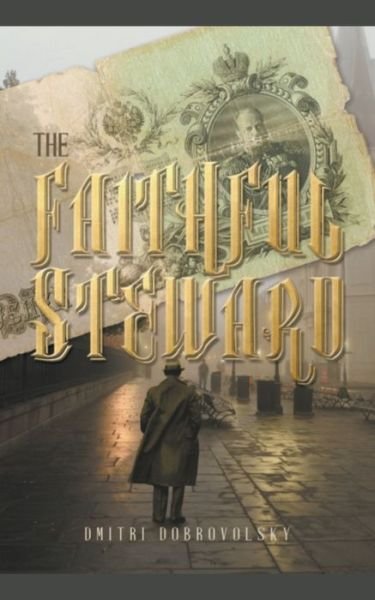 Cover for Dmitri Dobrovolski · The Faithful Steward (Paperback Bog) (2020)