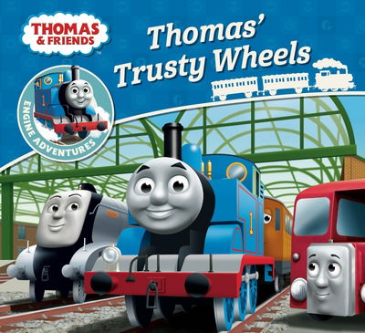 Cover for Rev. W. Awdry · Thomas &amp; Friends: Thomas' Trusty Wheels - Thomas Engine Adventures (Paperback Book) (2017)