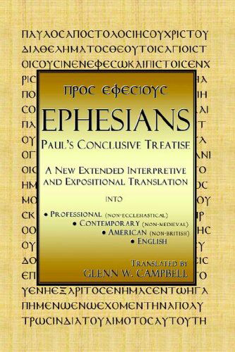 Cover for Glenn W. Campbell · Ephesians: Paul's Conclusive Treatise (Gebundenes Buch) (2005)