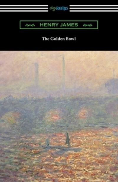 Cover for Henry James · The Golden Bowl (Paperback Book) (2019)