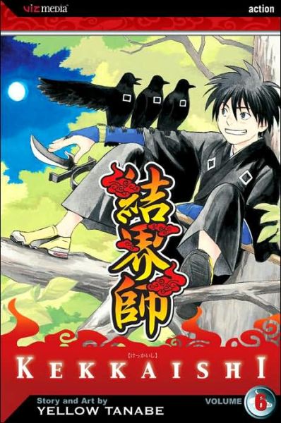 Cover for Yellow Tanabe · Kekkaishi, Vol. 6 - Kekkaishi (Taschenbuch) (2006)