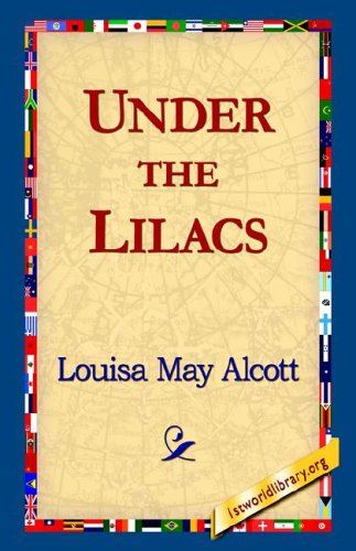 Cover for Louisa May Alcott · Under the Lilacs (Gebundenes Buch) (2006)
