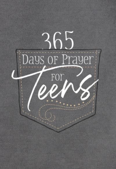 Cover for Broadstreet Publishing · 365 Days of Prayer for Teens (Bog) (2021)
