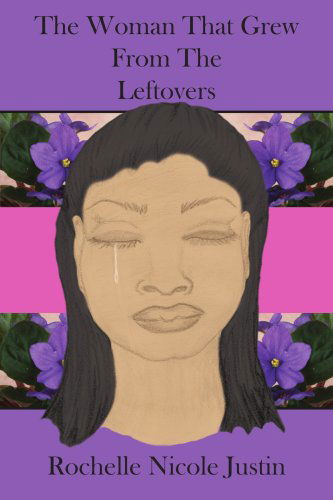 Cover for Trina Dumas-loney · The Woman That Grew from the Leftovers (Paperback Bog) (2006)