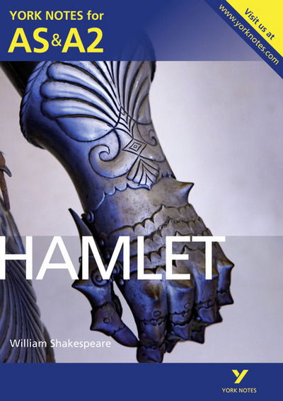 Cover for William Shakespeare · Hamlet: York Notes AS &amp; A2 - for 2026, 2027 exams - York Notes Advanced (Pocketbok) (2013)
