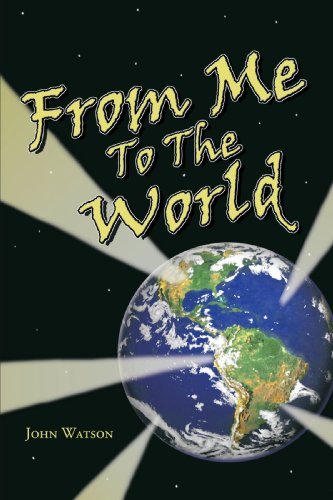 Cover for John Watson · From Me to the World (Paperback Book) (2009)
