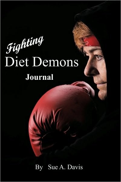 Cover for Sue a Davis · Fighting Diet Demons: Journal (Paperback Bog) (2009)