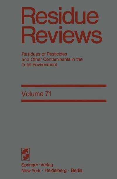 Cover for Francis A. Gunther · Residue Reviews: Residues of Pesticides and Other Contaminants in the Total Environment - Reviews of Environmental Contamination and Toxicology (Paperback Book) [Softcover reprint of the original 1st ed. 1979 edition] (2011)