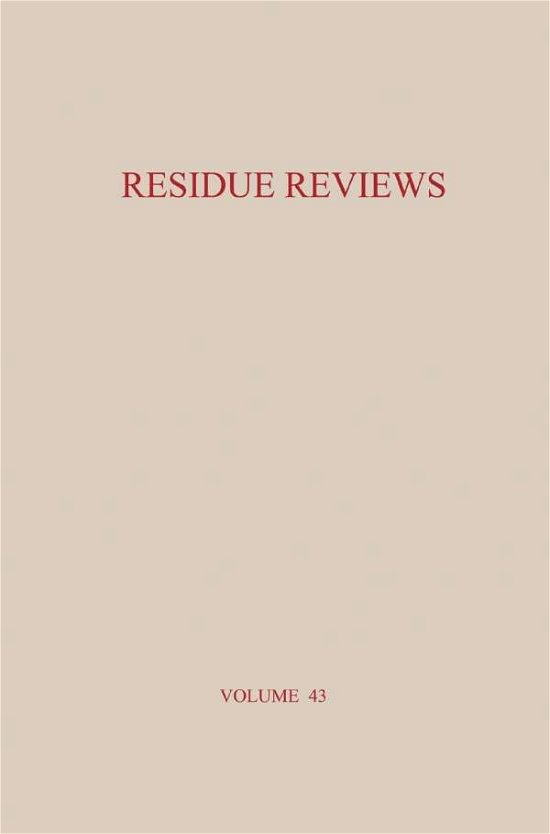 Cover for Francis A. Gunther · Residue Reviews: Residues of Pesticides and Other Contaminants in the Total Environment - Reviews of Environmental Contamination and Toxicology (Paperback Bog) [Softcover reprint of the original 1st ed. 1972 edition] (2013)