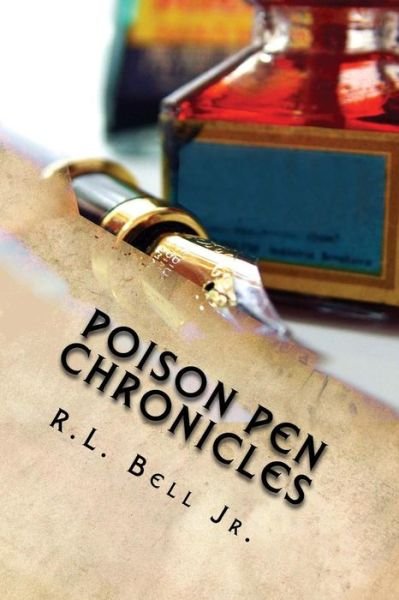 Cover for R L Bell Jr · Poison Pen Chronicles: Epiphany 1:43 (Pocketbok) (2012)