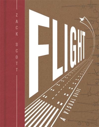 Zack Scott · Flight (Hardcover Book) (2019)