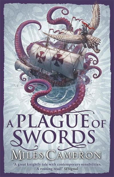 A Plague of Swords - The Traitor Son Cycle - Miles Cameron - Kirjat - Orion Publishing Co - 9781473208872 - torstai 10. elokuuta 2017