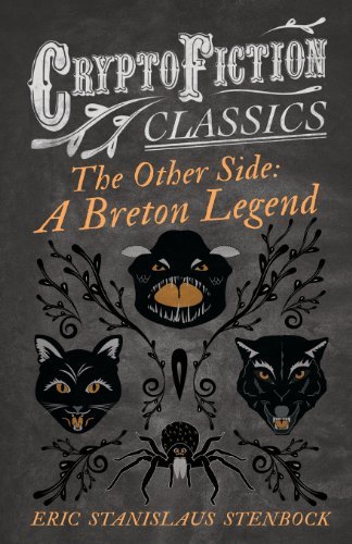 Cover for Eric Stanislaus Stenbock · The Other Side: a Breton Legend (Cryptofiction Classics) (Paperback Book) (2013)