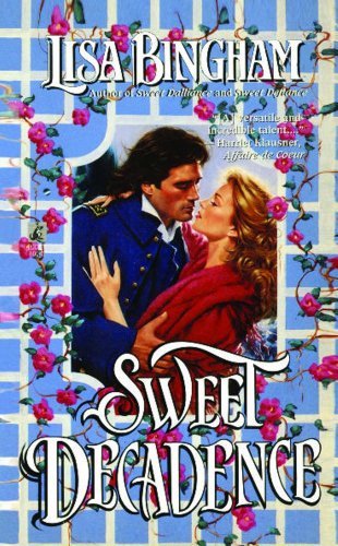 Sweet Decadence - Lisa Bingham - Books - Gallery Books - 9781476715872 - September 15, 2012