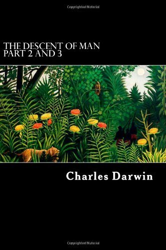 Cover for Charles Darwin · The Descent of Man Part 2 and 3 (Volume 2) (Paperback Book) (2012)