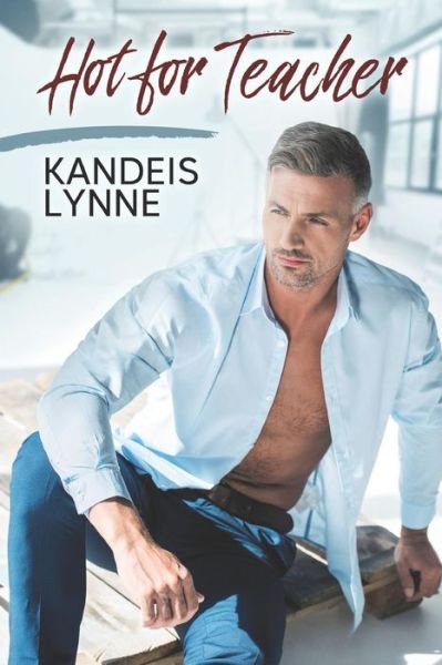 Cover for Kandeis Lynne · Hot for Teacher (Pocketbok) (2019)