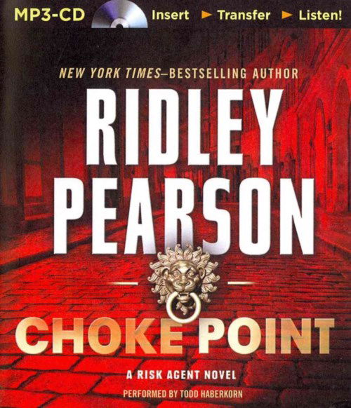 Cover for Ridley Pearson · Choke Point (Risk Agent) (MP3-CD) [Mp3 Una edition] (2014)