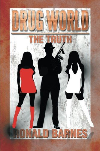Cover for Ronald Barnes · Drug World the Truth (Pocketbok) (2013)