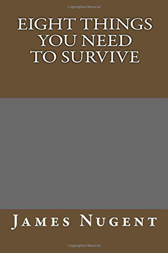 Cover for James Nugent · Eight Things You Need to Survive (Paperback Book) (2014)