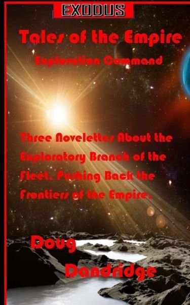 Cover for Doug Dandridge · Exodus: Tales of the Empire: Exploration Command (Paperback Book) (2015)