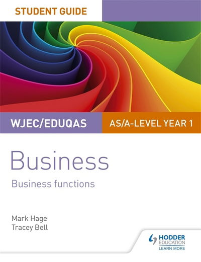 Cover for Mark Hage · WJEC / Eduqas AS/A-level Year 1 Business Student Guide 2: Business Functions (Paperback Book) (2018)