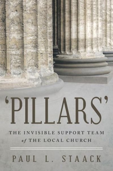 Cover for Paul  L. Staack · 'Pillars' (Paperback Bog) (2016)
