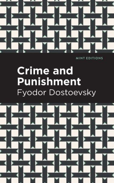 Cover for Fyodor Dostoevsky · Crime and Punishment - Mint Editions (Paperback Bog) (2021)